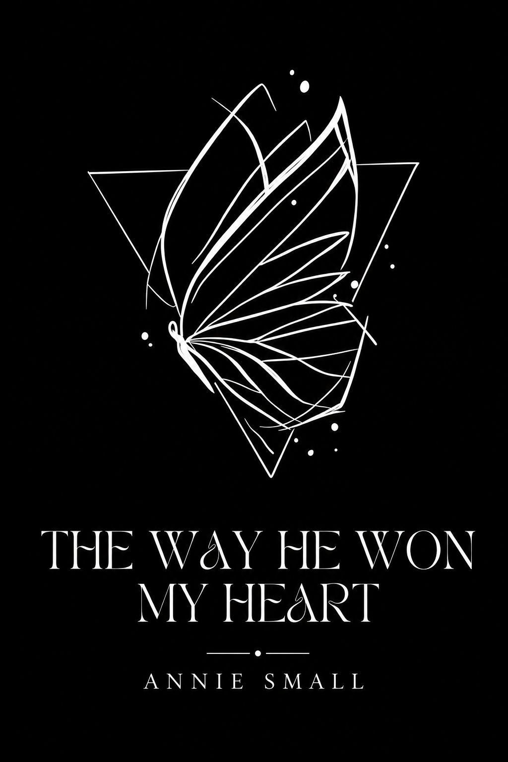 Cover of The Way He Won My Heart by Annie Small